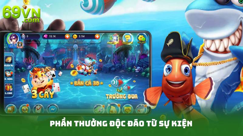 Phần thưởng độc đáo từ sự kiện